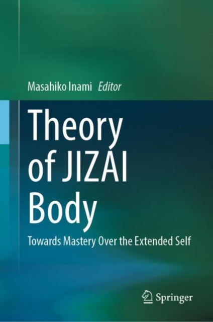 Book cover of: Theory of JIZAI Body. By: Masahiko Inami