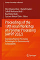Book cover of: Proceedings of the 19th Asian Workshop on Polymer Processing (AWPP 2022). By: Wen Shyang Chow