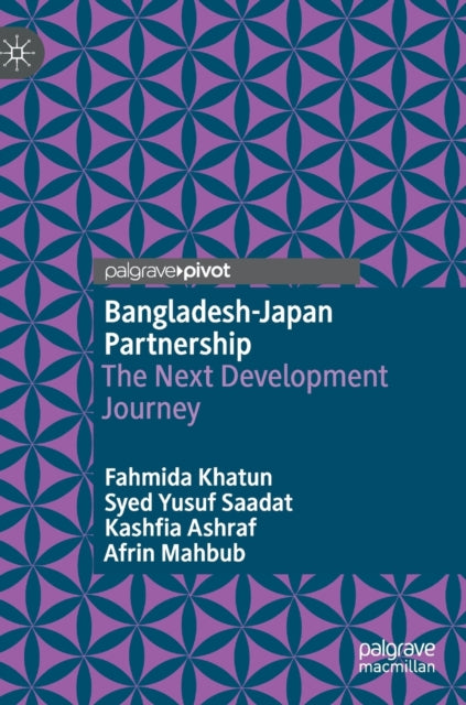 Book cover of: Bangladesh-Japan Partnership. By: Fahmida Khatun
