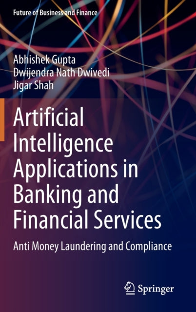 Book cover of: Artificial Intelligence Applications in Banking and Financial Services. By: Abhishek Gupta