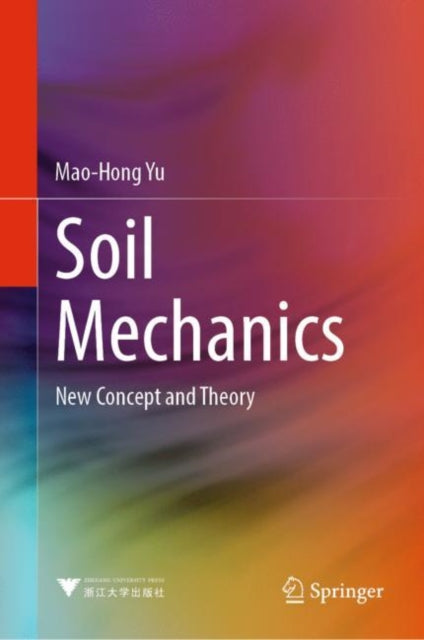 Book cover of: Soil Mechanics. By: Mao-Hong Yu