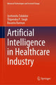 Book cover of: Artificial Intelligence in Healthcare Industry. By: Jyotismita Talukdar