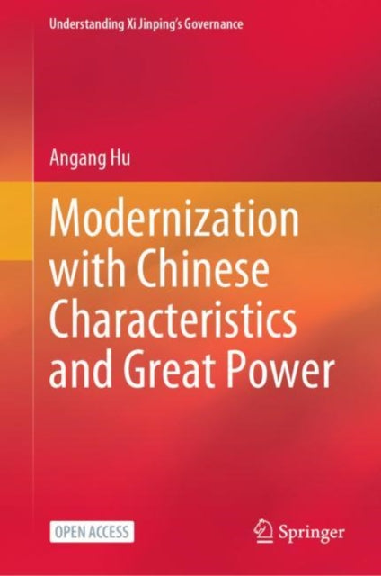 Book cover of: Modernization with Chinese Characteristics and Great Power. By: Angang Hu