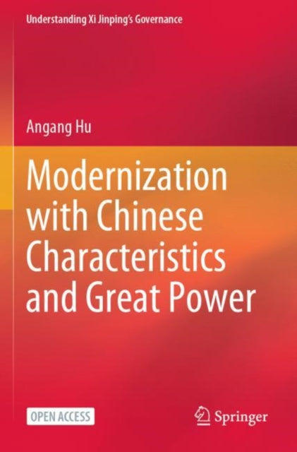 Book cover of: Modernization with Chinese Characteristics and Great Power. By: Angang Hu