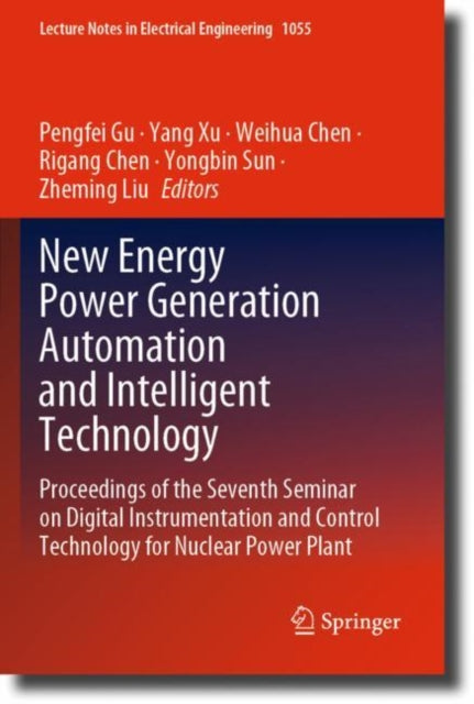 Book cover of: New Energy Power Generation Automation and Intelligent Technology. By: Pengfei Gu