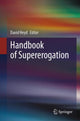 Book cover of: Handbook of Supererogation. By: David Heyd