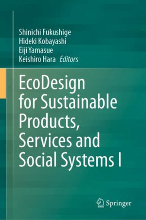 EcoDesign for Sustainable Products, Services and Social Systems I