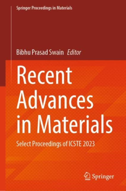 Book cover of: Recent Advances in Materials. By: Bibhu Prasad Swain