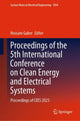 Book cover of: Proceedings of the 5th International Conference on Clean Energy and Electrical Systems. By: Hossam Gaber