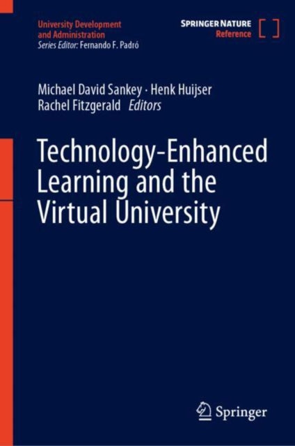 Book cover of: Technology-Enhanced Learning and the Virtual University. By: Michael David Sankey