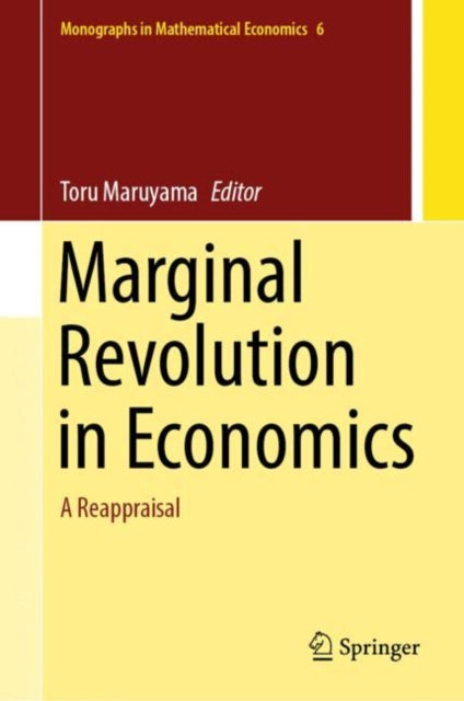 Book cover of: Marginal Revolution in Economics. By: Toru Maruyama