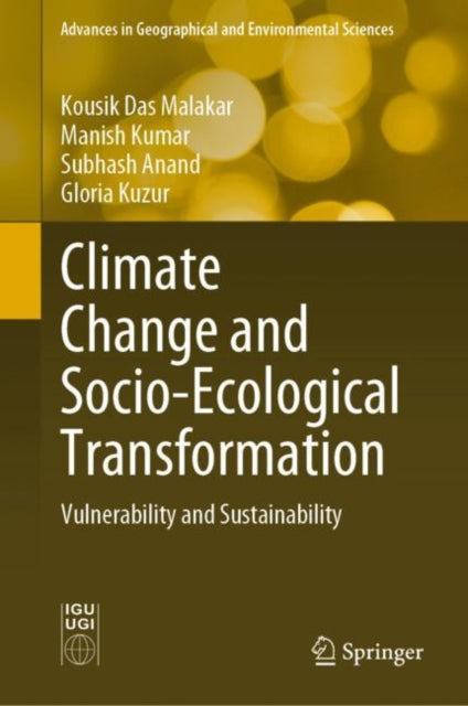 Book cover of: Climate Change and Socio-Ecological Transformation. By: Kousik Das Malakar
