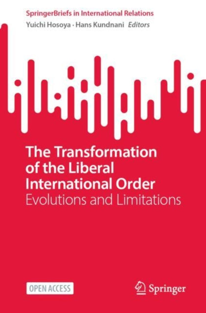Book cover of: Transformation of the Liberal International Order. By: Yuichi Hosoya