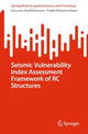 Book cover of: Seismic Vulnerability Index Assessment Framework of RC Structures. By: Moustafa Moufid Kassem