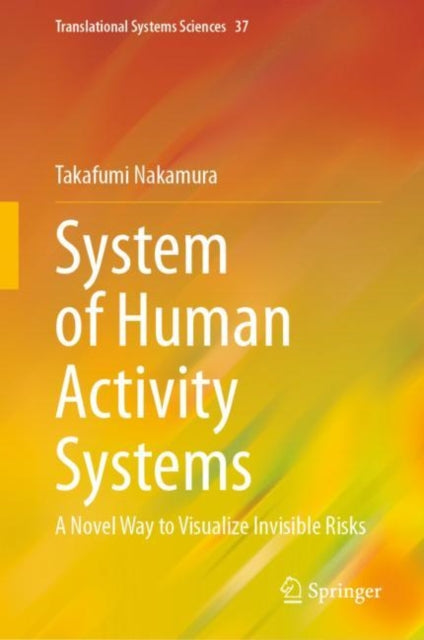 Book cover of: System of Human Activity Systems. By: Takafumi Nakamura