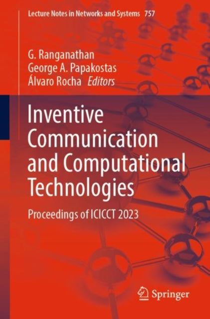 Book cover of: Inventive Communication and Computational Technologies. By: G. Ranganathan