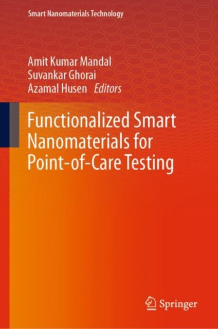 Book cover of: Functionalized Smart Nanomaterials for Point-of-Care Testing. By: Amit Kumar Mandal