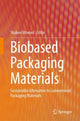 Book cover of: Biobased Packaging Materials. By: Shakeel Ahmed