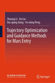 Book cover of: Trajectory Optimization and Guidance Methods for Mars Entry. By: Shuang Li