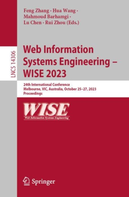 Book cover of: Web Information Systems Engineering – WISE 2023. By: Feng Zhang