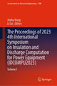 Book cover of: Proceedings of 2023 4th International Symposium on Insulation and Discharge Computation for Power Equipment (IDCOMPU2023). By: Xuzhu Dong