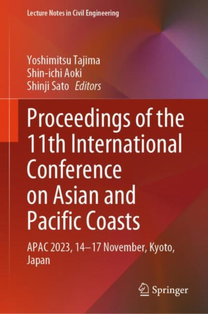 Book cover of: Proceedings of the 11th International Conference on Asian and Pacific Coasts. By: Yoshimitsu Tajima