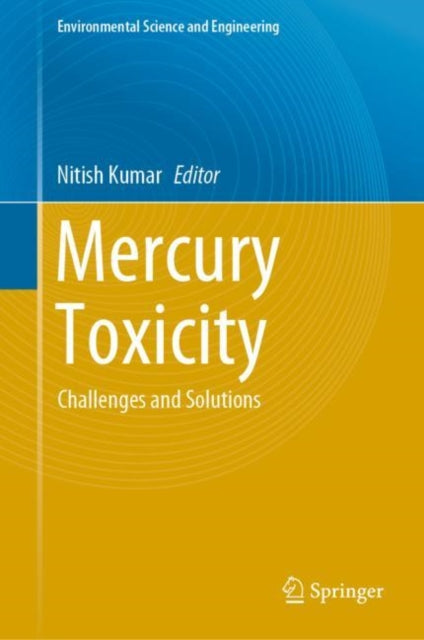 Book cover of: Mercury Toxicity. By: Nitish Kumar