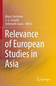 Book cover of: Relevance of European Studies in Asia. By: Maria Stoicheva
