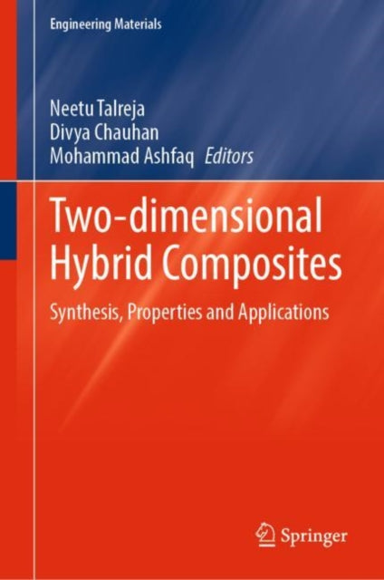 Book cover of: Two-dimensional Hybrid Composites. By: Neetu Talreja