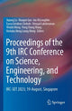 Book cover of: Proceedings of the 9th IRC Conference on Science, Engineering, and Technology. By: Jiqiang Lu