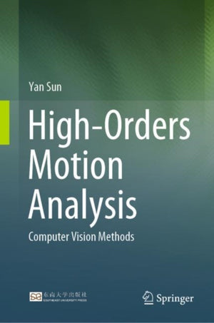 High-Orders Motion Analysis