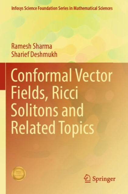 Book cover of: Conformal Vector Fields, Ricci Solitons and Related Topics. By: Ramesh Sharma
