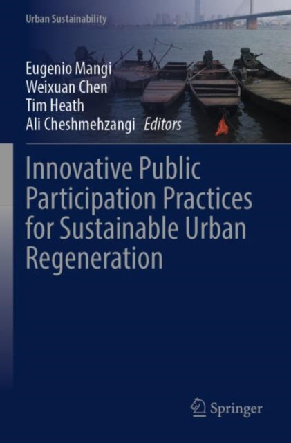 Book cover of: Innovative Public Participation Practices for Sustainable Urban Regeneration