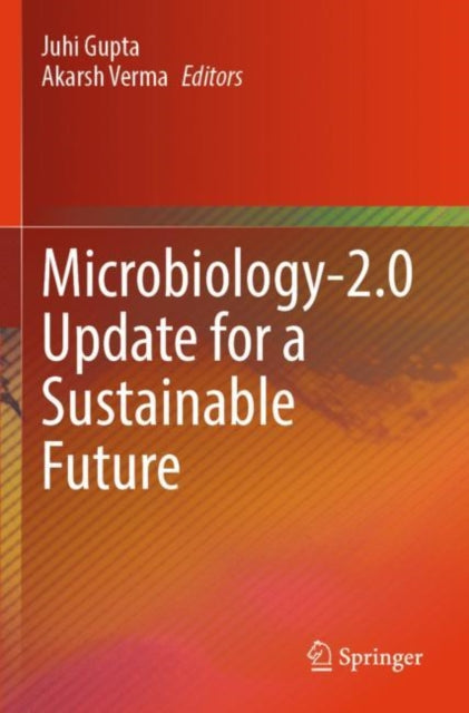 Microbiology-2.0 Update for a Sustainable Future