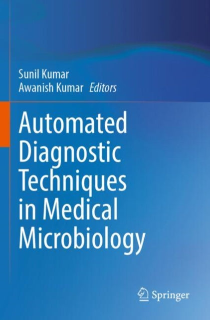 Book cover of: Automated Diagnostic Techniques in Medical Microbiology