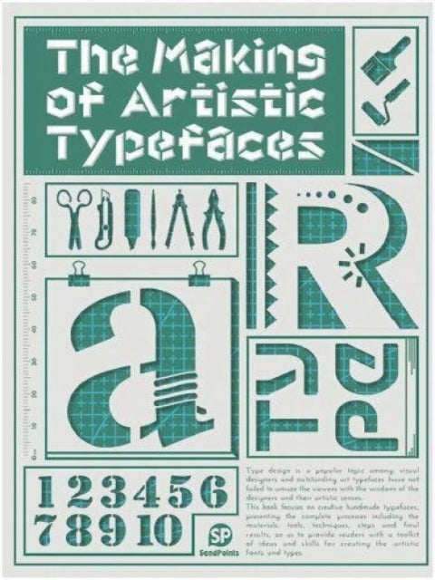 The Making of Artistic Typefaces