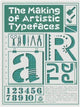 Book cover of: Making of Artistic Typefaces. By: SendPoints