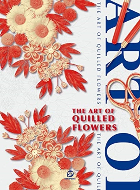 The art of quilled flowers