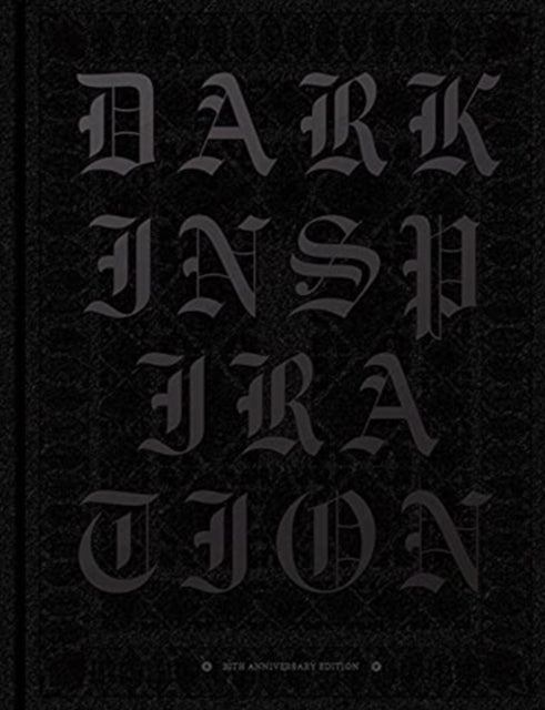 Book cover of: DARK INSPIRATION: 20th Anniversary Edition. By: Viction:workshop Staff