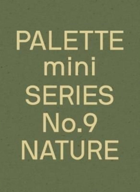 Book cover of: PALETTE Mini 09: Nature. By: Victionary