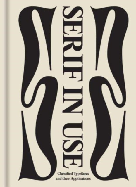 Book cover of: Serif in Use. By: Viction