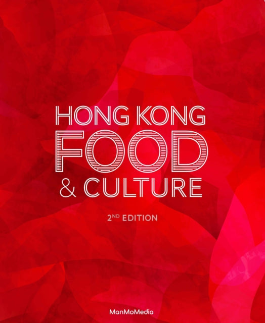 Book cover of: Hong Kong Food & Culture