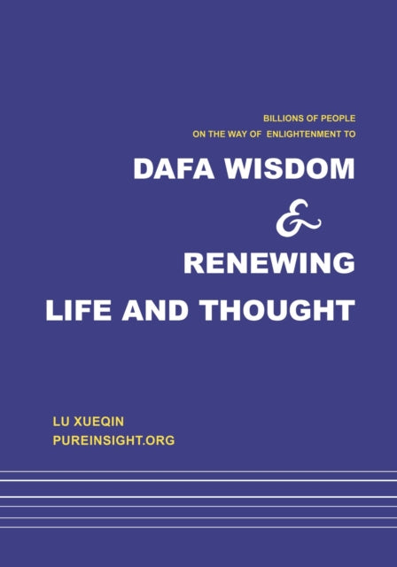 Book cover of: Dafa wisdom and renewing life and thought