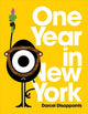 Book cover of: One Year In New York. By: Darcel Disappoints