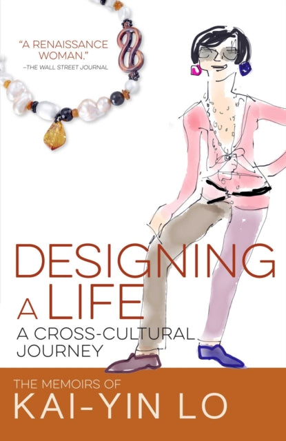 Book cover of: Designing a Life. By: Kai-yin Lo