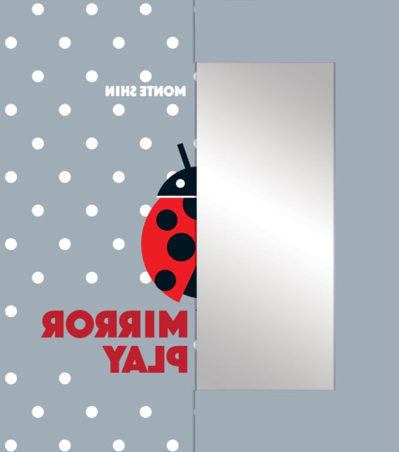 Book cover of: Mirror Play. By: Monte Shin