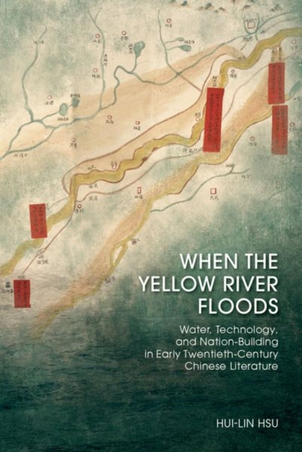 Book cover of: When the Yellow River Floods. By: Hui-Lin Hsu
