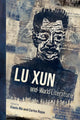 Book cover of: Lu Xun and World Literature. By: Xiaolu Ma