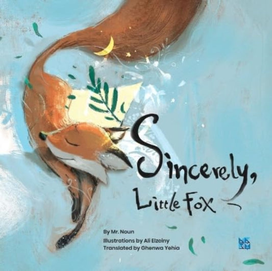 Book cover of: Sincerely, Little Fox