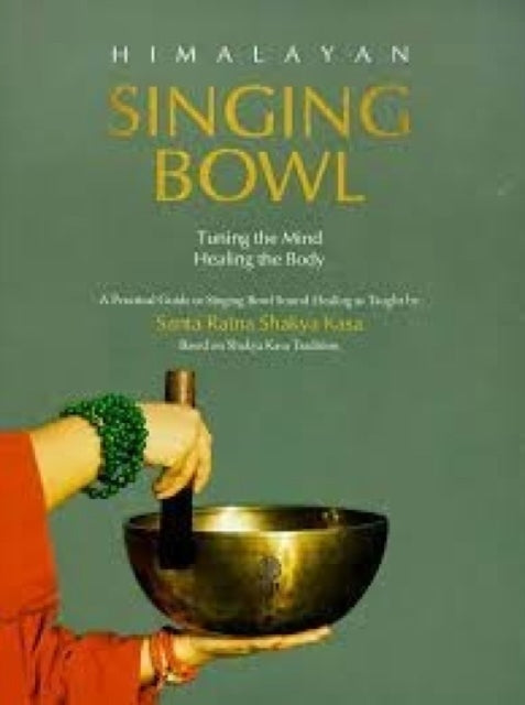 Book cover of: Himalayan Singing Bowl